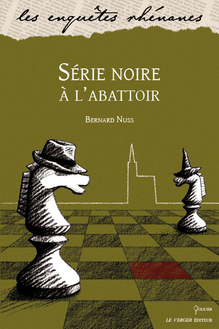 Série noire à l'abattoir, B. Nuss, Le Verger Éditeur