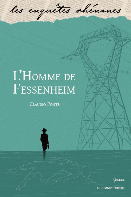 L'Homme de Fessenheim, C. Ponté, Le Verger Éditeur