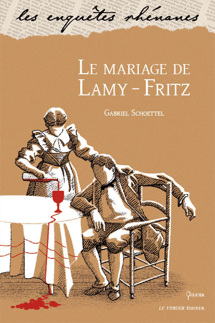 Le mariage de Lamy-Fritz, G. Schoettel, Le Verger Éditeur