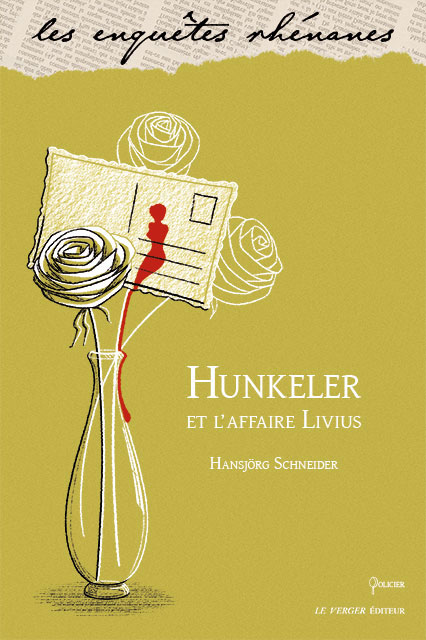 Hunkeler et l’affaire Livius, H. Schneider, Le Verger Éditeur
