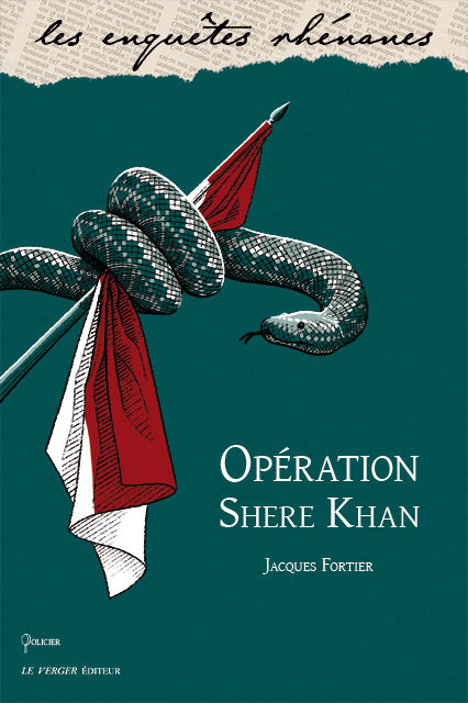 Opération Shere Khan, J. Fortier, Le Verger Éditeur