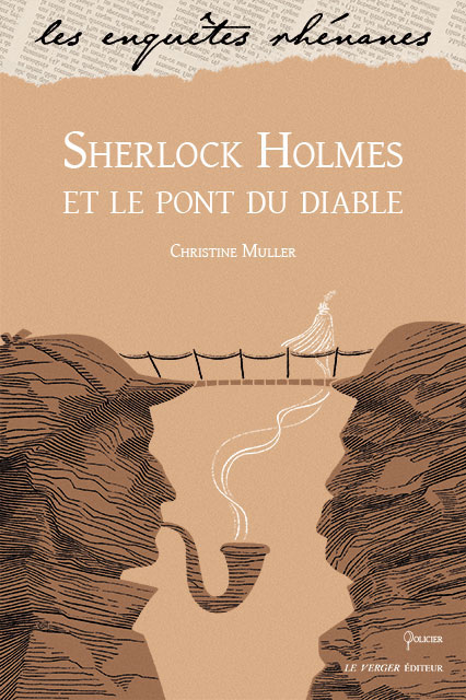 Sherlock Holmes et le pont du diable, C. Muller, Le Verger Éditeur