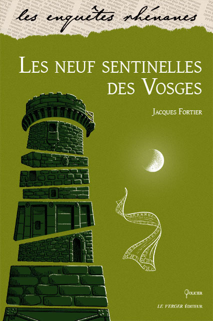 Les neuf sentinelles des Vosges, J. Fortier, Le Verger Éditeur