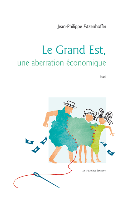 Le Grand Est, J.-Ph. Atzenhoffer, Le Verger Éditeur