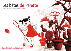 Les bêtes de Pérette, textes et illustrations de Vlou, éditions Callicéphale, couverture Les bêtes de Pérette, textes et illustrations de Vlou, éditions Callicéphale, couverture